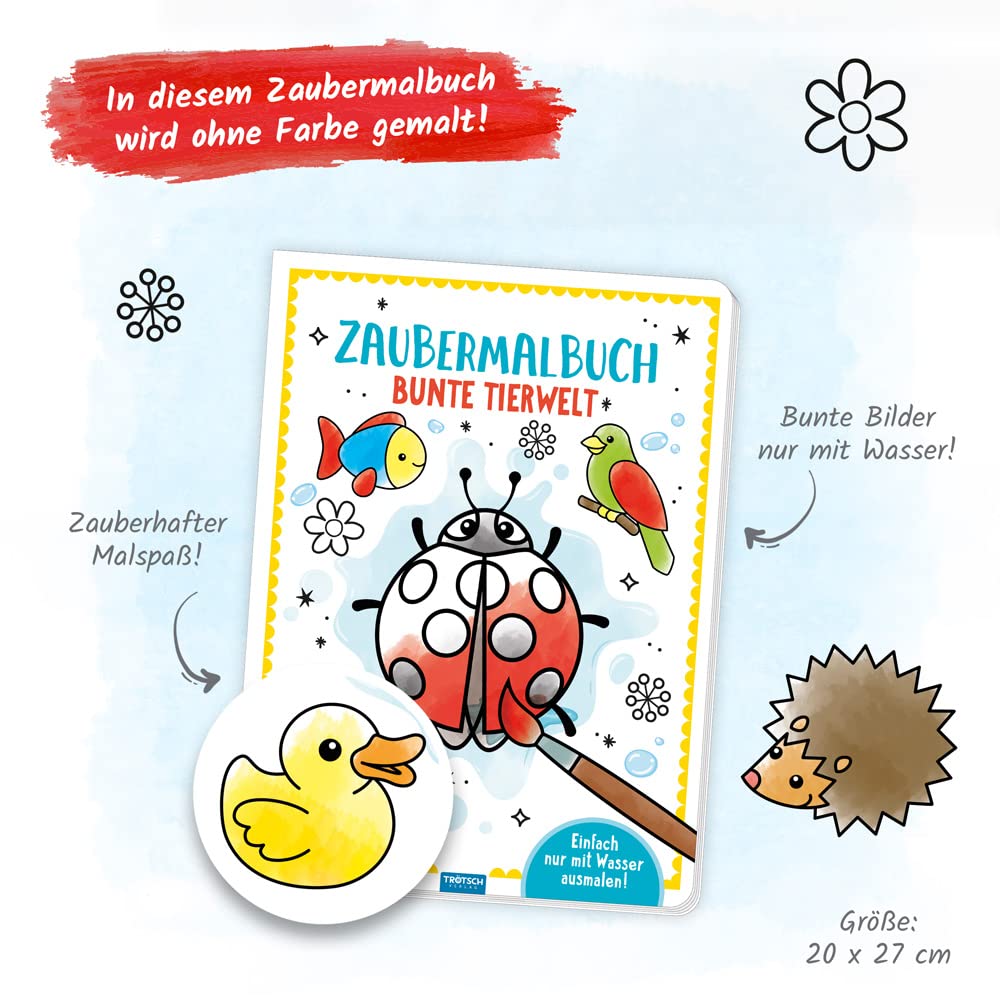 TRÖTSCH - Zaubermalbuch "Bunte Tierwelt" | Kunterbuntes Malbuch mit wasseraktivierenden Farben für kleine Entdecker: Ausmalbuch zum Anmalen mit Wasser für fröhliche Tierbilder | Ab 3 Jahren